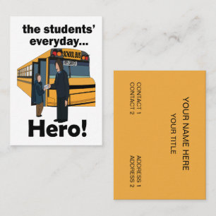 School Bus Driver Students' Hero Transport Business Card