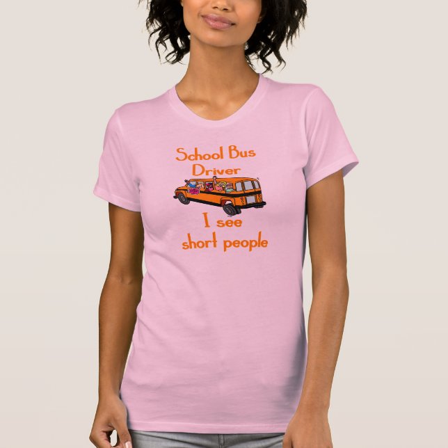 School Bus Driver T-shirt (Front)