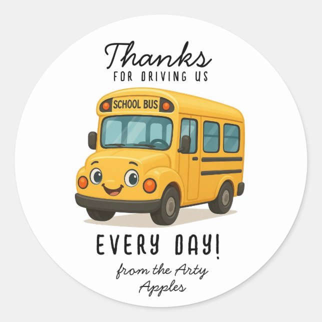 School Bus Driver Thank You Button, driving safely Classic Round Sticker (Front)