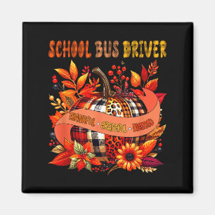School Bus Driver Thankful Grateful Thanksgiving B Magnet