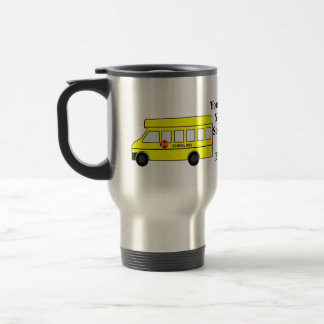 School Bus Driver Thanks Travel Mug