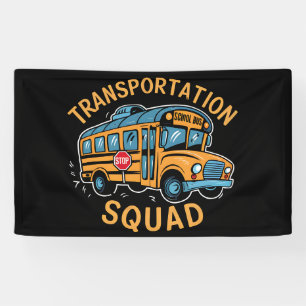 School Bus Driver Transportation Squad Banner