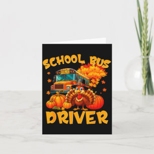 School Bus Driver Turkey Thanksgiving Gift  Card