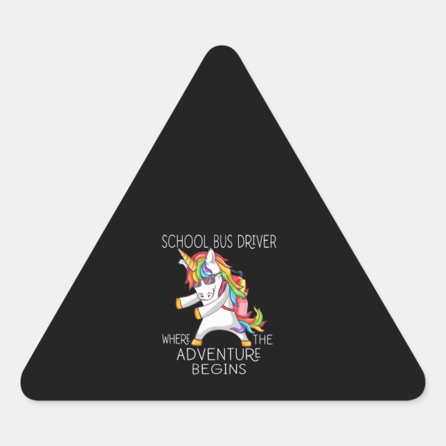 School Bus Driver Where  Adventure Begins Back To Triangle Sticker (Front)