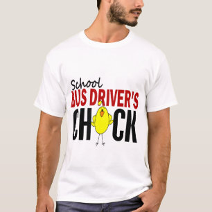 School Bus Driver's Chick T-Shirt