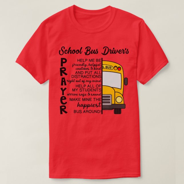 School Bus Drivers Prayer School Bus Driver Back T T-Shirt (Design Front)