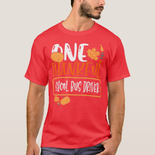 School Bus Drivers Thanksgiving Gift One Thankful T-Shirt