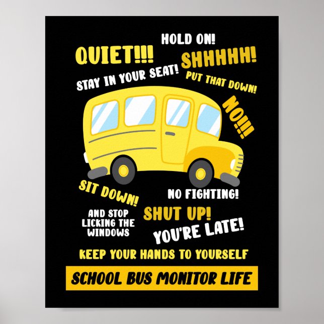 School Bus Monitor Life Poster (Front)