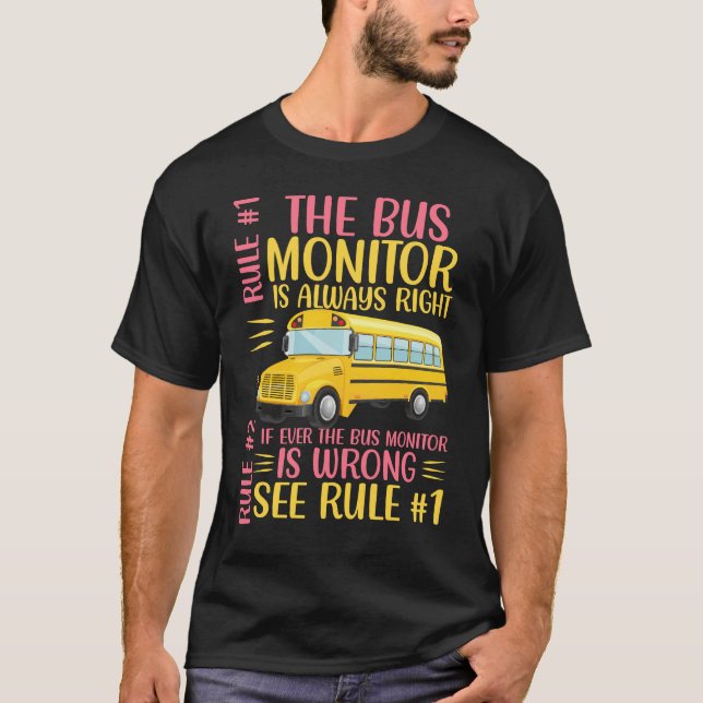 School Bus Monitor Rules T-Shirt (Front)