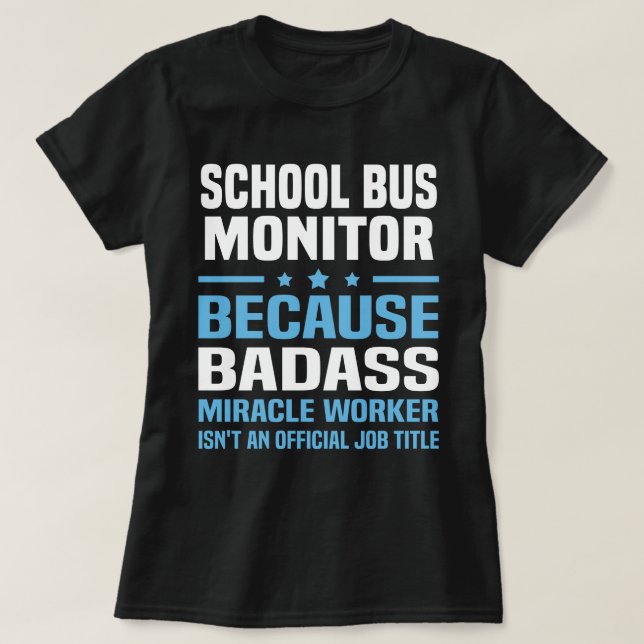 School Bus Monitor T-Shirt (Design Front)