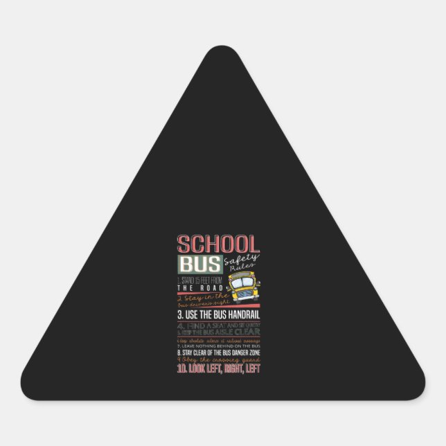 School Bus Safety Rules T , School Bus Driver Triangle Sticker (Front)