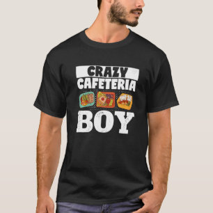 School Cafeteria Worker Lunch Lady Food Trays Craz T-Shirt