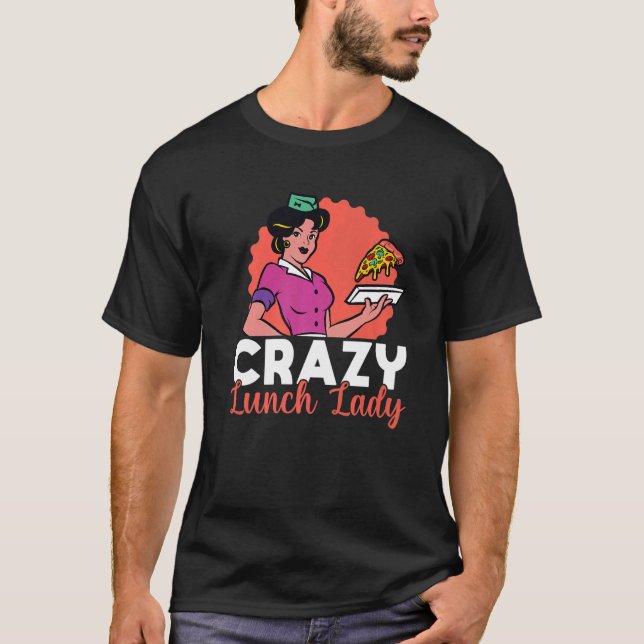 School Cafeteria Worker Lunch Lady Retro Pizza Cra T-Shirt (Front)