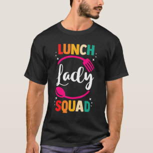 School Cafeteria Worker  Service Crew  Lunch Lady  T-Shirt