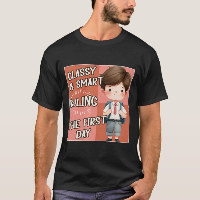 School Cly Smart Ruling The First Day Kindergarten T-Shirt (Front)