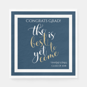 School Colours Blue Best is Yet to Come Grad Party Napkin