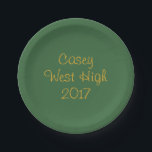 School Colours Forest Green and Gold Graduation Paper Plate<br><div class="desc">Graduation party plates! Forest green plate with gold text. Personalise with the graduate's name,  school and year of graduation.</div>