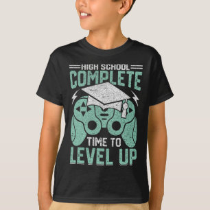 School Complete Time To Level Up Video Game Gradua T-Shirt