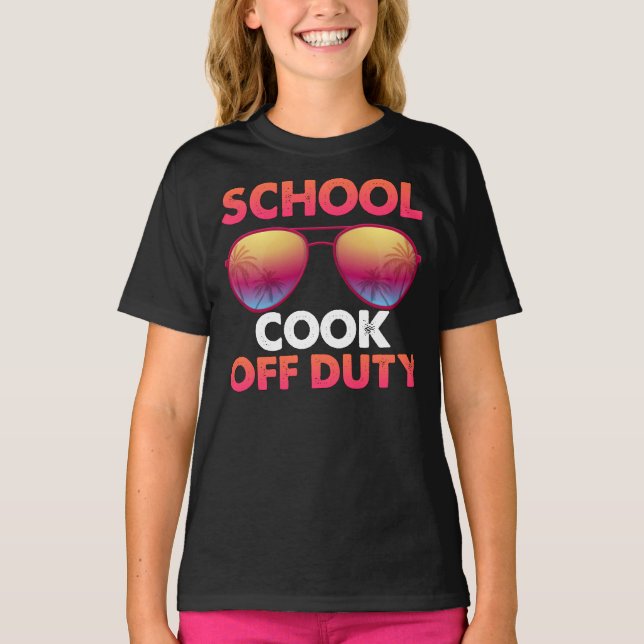 School Cook Off Duty Happy Last Day Of School Summ T-Shirt (Front)