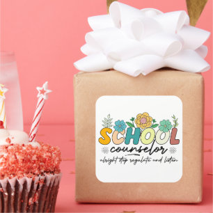 School Counsellor Alright Stop Regulate and Listen Square Sticker