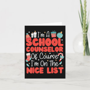 School Counsellor Christmas, Im A School Counsello Card