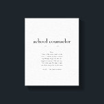 School Counsellor Definition Appreciation Gift Canvas Print<br><div class="desc">This definition of a School Counsellor proudly displayed is both a meaningful and practical gift.</div>