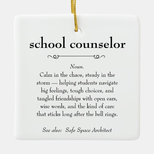 School Counsellor Definition Appreciation Gift Ceramic Ornament (Front)