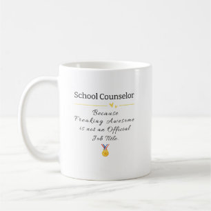 School Counsellor Freaking Awesome Job Title Coffee Mug