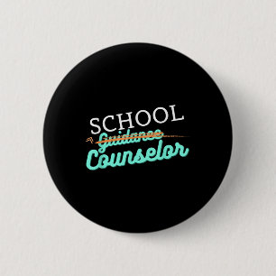 School Counsellor Not Guidance Counsellor 6 Cm Round Badge