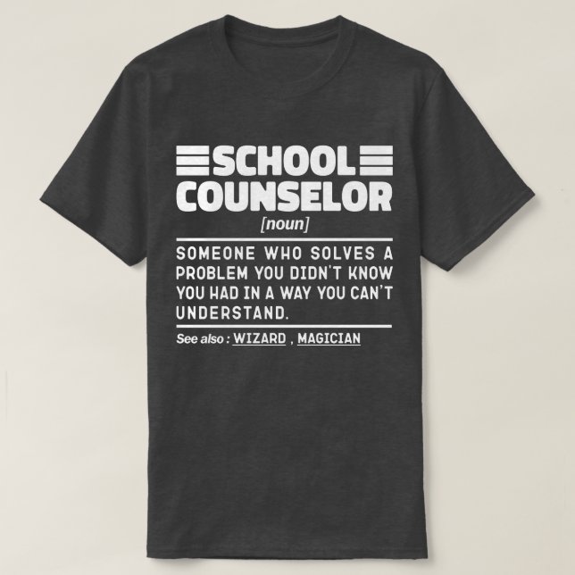 School Counsellor Noun Counseling Specialist Funny T-Shirt (Design Front)