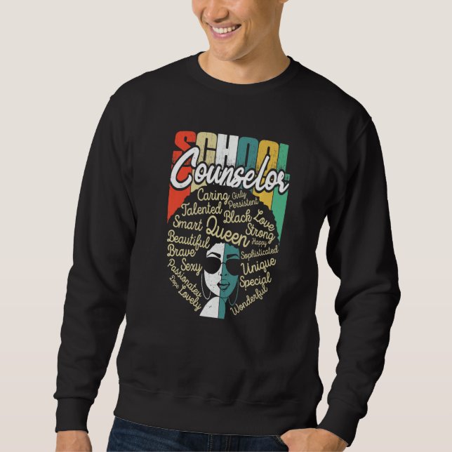 School Counselor Black History Month Afro Melanin  Sweatshirt (Front)