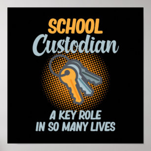 School Custodian Key Role In Lives Caretaker Janit Poster