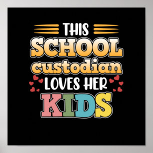 School Custodian Loves Kids Caretaker Janitor Grap Poster
