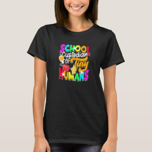 School custodian of tiny humans - clean T-Shirt