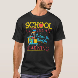School Custodian The Trail For Learning Custodian T-Shirt