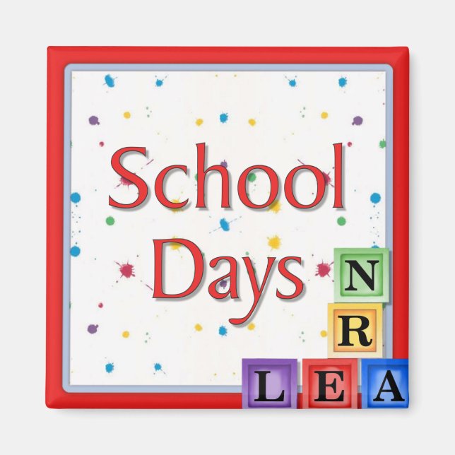School Days Blocks Magnet (Front)