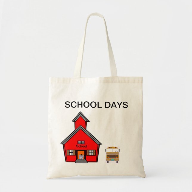SCHOOL DAYS TOTE BAG (Front)