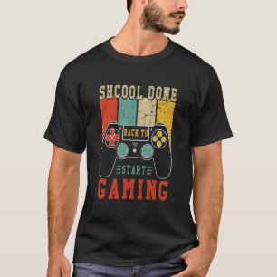 School Done Back To Gaming Senior Class Graduatio T-Shirt