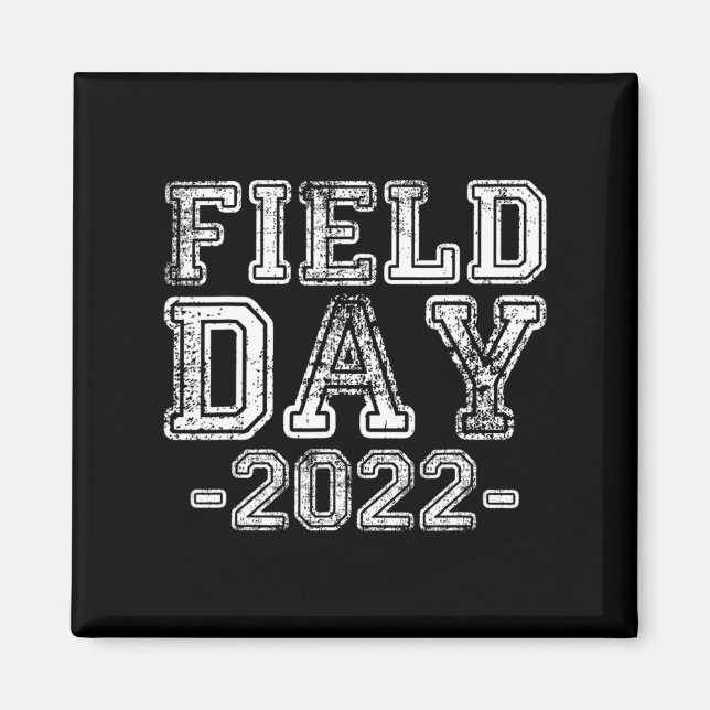School Field Day 2022 42 Magnet (Front)