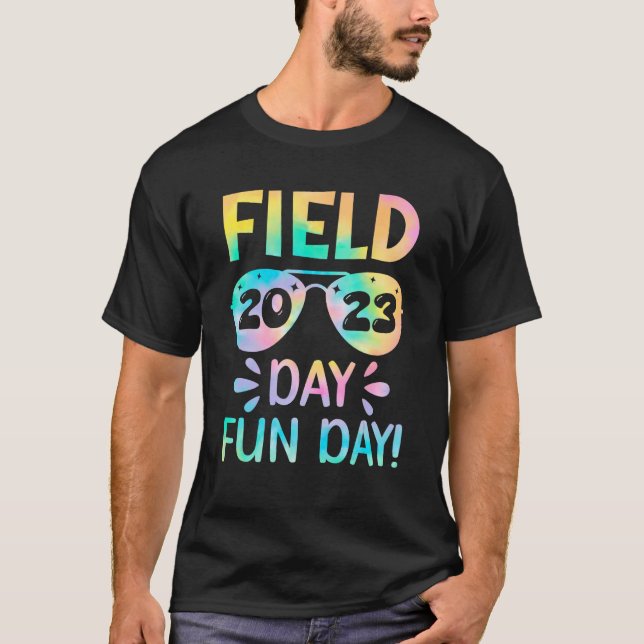 School Field Day Fun Tie Dye Field Day 2023 Teache T-Shirt (Front)