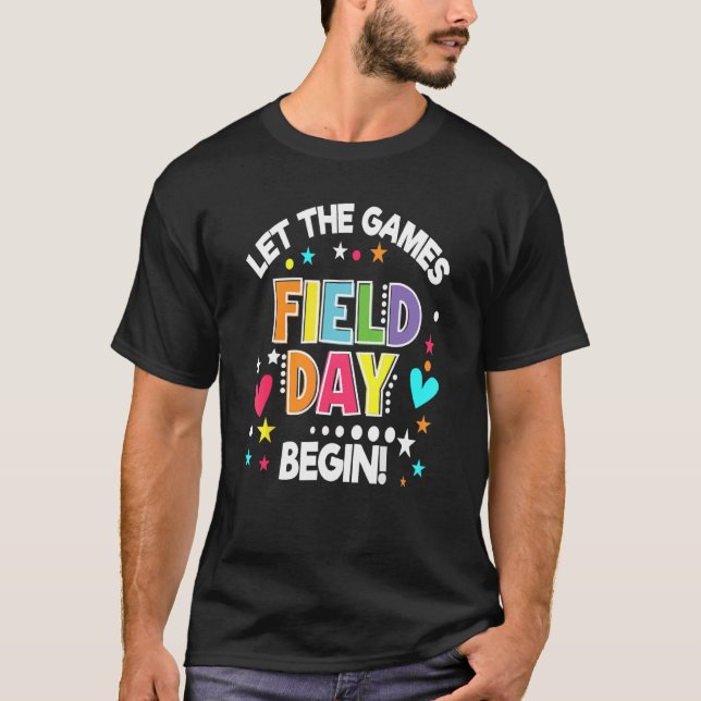 School Field Day Rainbow Let The Games Begin 2 T-Shirt (Front)