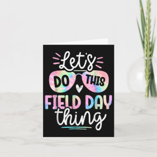 School Field Day Tie Dye Field Day Teachers Kids Card