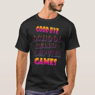 School Gamer Computer Games T-Shirt
