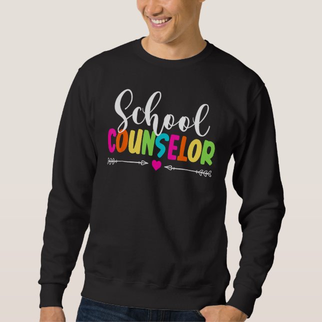 School Guidance Counselor Appreciation Back To Sch Sweatshirt (Front)