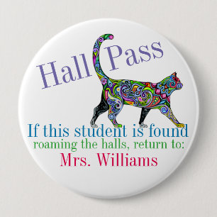 School Hall Pass / Cat - SRF 10 Cm Round Badge