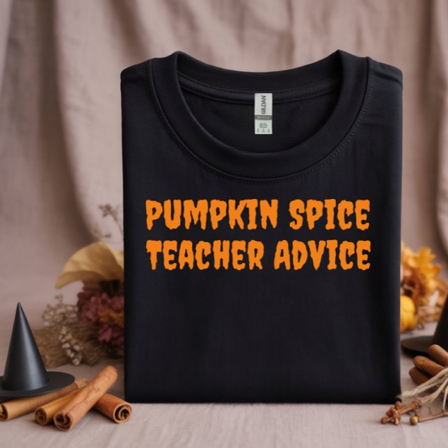  School halloween humour teacher advice typography T-Shirt (Creator Uploaded)