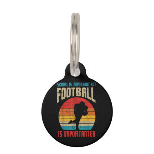 School Important American Football Importanter Fun Pet Tag