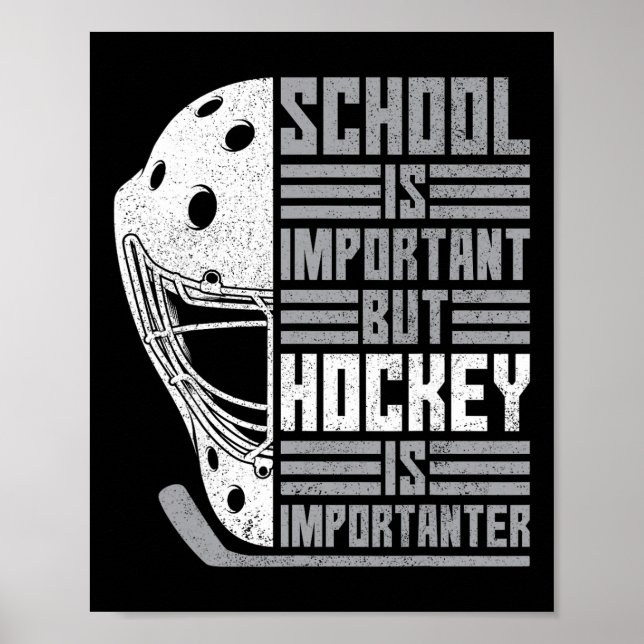 School Important Hockey Importanter Boy Kid Funny  Poster (Front)