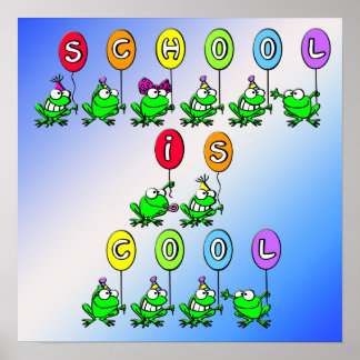 School is Cool - Frogs Poster