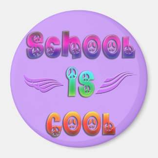 School is Cool - Peace Magnet